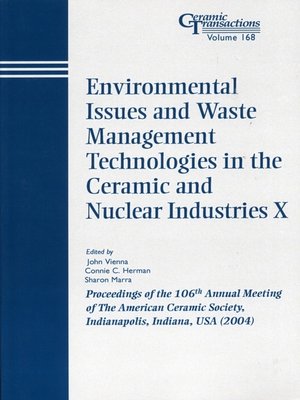 cover image of Environmental Issues and Waste Management Technologies in the Ceramic and Nuclear Industries X